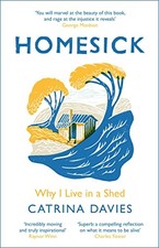 Homesick: Why I Live in a Shed.by Davies  New 9781787478664 Fast *# picture