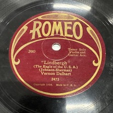 Romeo 78 RPM Vernon Dalhart - Lindbergh / Lucky Lindy 390 V+ picture