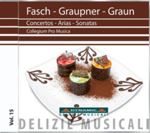 Johann Friedrich Fasch Fasch/Graupner/Graun: Concertos/Arias/Sonatas (CD) Album