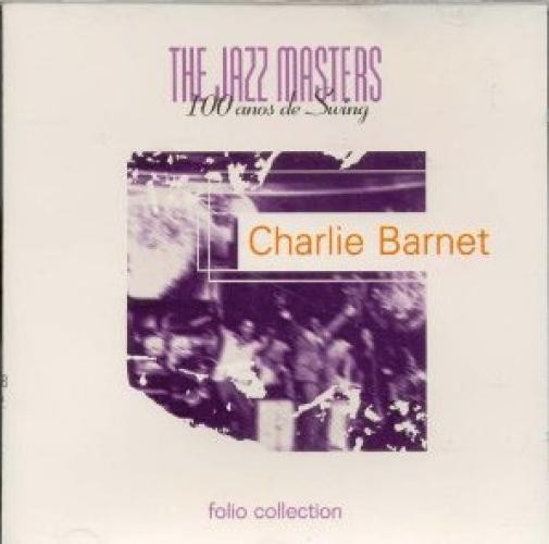 Charlie Barnet - The Jazz Masters 100 Años de Swing (CD, Comp) (Mint (M)) - 435