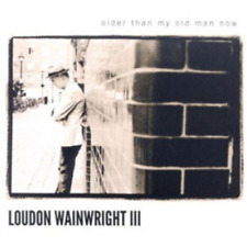 Loudon Wainwright III Older Than My Old Man Now (CD) Album picture