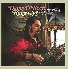 Danny O'Keefe Runaways: The 1970s Anthology (CD) Remastered Album (UK IMPORT) picture
