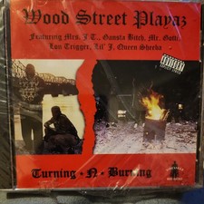 WOOD STREET PLAYAZ - TURNING - N - BURNING * 1997 * OUT OF PRINT * RARE picture