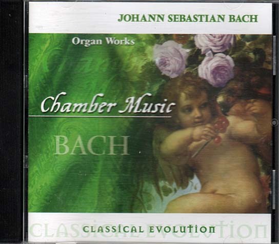 Classical Evolution: Organ Works ~ Bach ~ Chamber Music ~  CD ~ Used VG