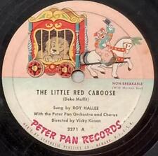 THE LITTLE RED CABOOSE ROY HALLEE MORE SIDE B PETER PAN RECORDS 78 RPM 106-34 picture