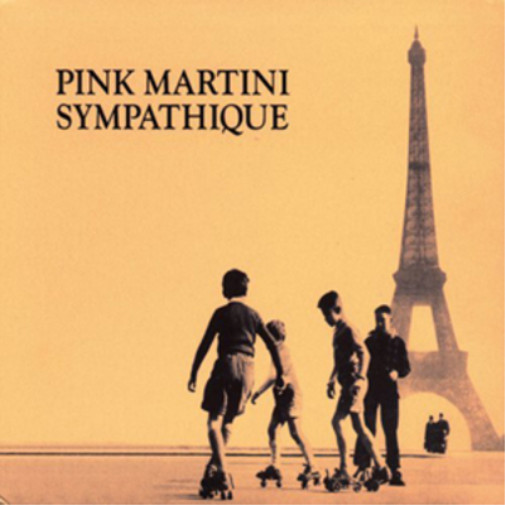 Pink Martini Sympathique (Vinyl) 12\
