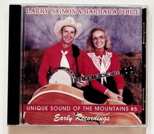 Larry Sigmon & Barbara Poole Unique Sound of the Mountains #6 CD 2003 Bluegrass picture