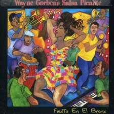 Wayne Gorbea & Salsa Picante - Fiesta en El Bronx [New CD] picture
