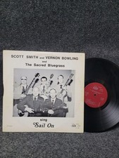 Vintage Scott Smith Vernon Bowling Sacred Bluegrass Sail On 12