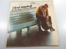 Vintage Glen Campbell By The Time I Get to Phoenix LP Vinyl Record  picture