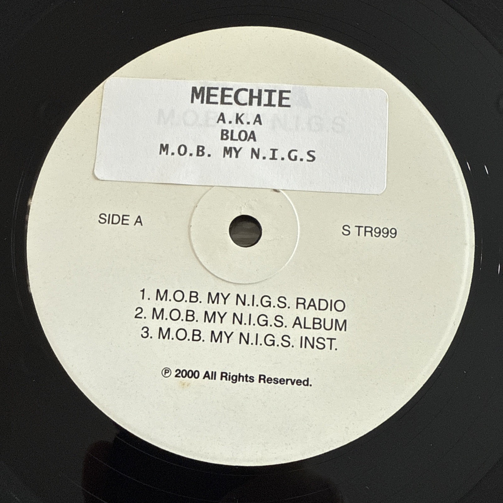 Meechie A.K.A. BLOA – M.O.B. My N.I.G.S. 12” White Label DJ Hip Hop Vinyl Rare