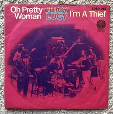 Juicy Lucy - Oh Pretty Woman / I'm A Thief ‼️🇩🇪VERTIGO GERMAN 7” 🇩🇪‼️ picture