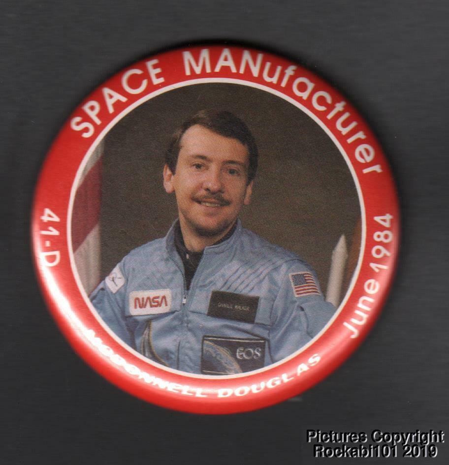 1984 Charles Walker / Mc Donald Douglas Astronaut Pin Pinback Button