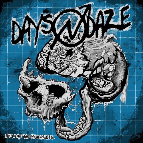 Days N Daze - Show Me The Blueprints. [New CD]