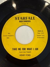 Henry Ford - Take Me For What I Am / I Love You - Rare Lowrider Soul Starfall 45 picture