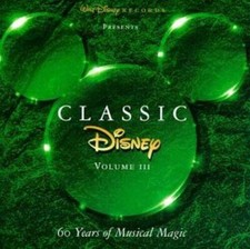 Classic Disney, Vol. 3: 60 Years of Musical Magic - Audio CD - GOOD picture