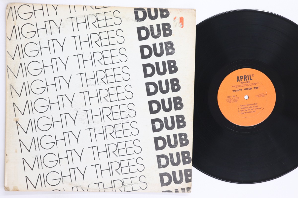 LP MIGHTY THREES Mighty Threes Dub 8263 APRIL RECORD US