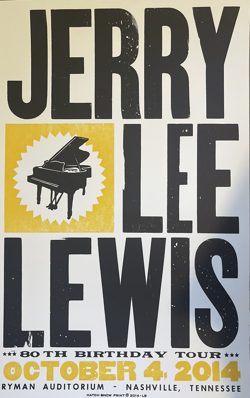 JERRY LEE LEWIS Hatch Show Print Poster Ryman Auditorium 2014 Original