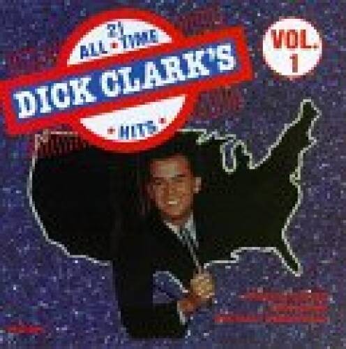 Dick Clark\'s All Time 21 Hits Vol 1 - Audio CD By Various Artists - GOOD