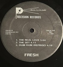 FRESH “ DUM DUM/REAL LOVE “ ORIGINAL PRESSING PRECISION 1984 WBMX CLASSIC picture