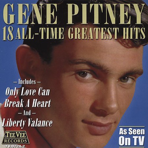 Gene Pitney - 18 All Time Greatest Hits [New CD]