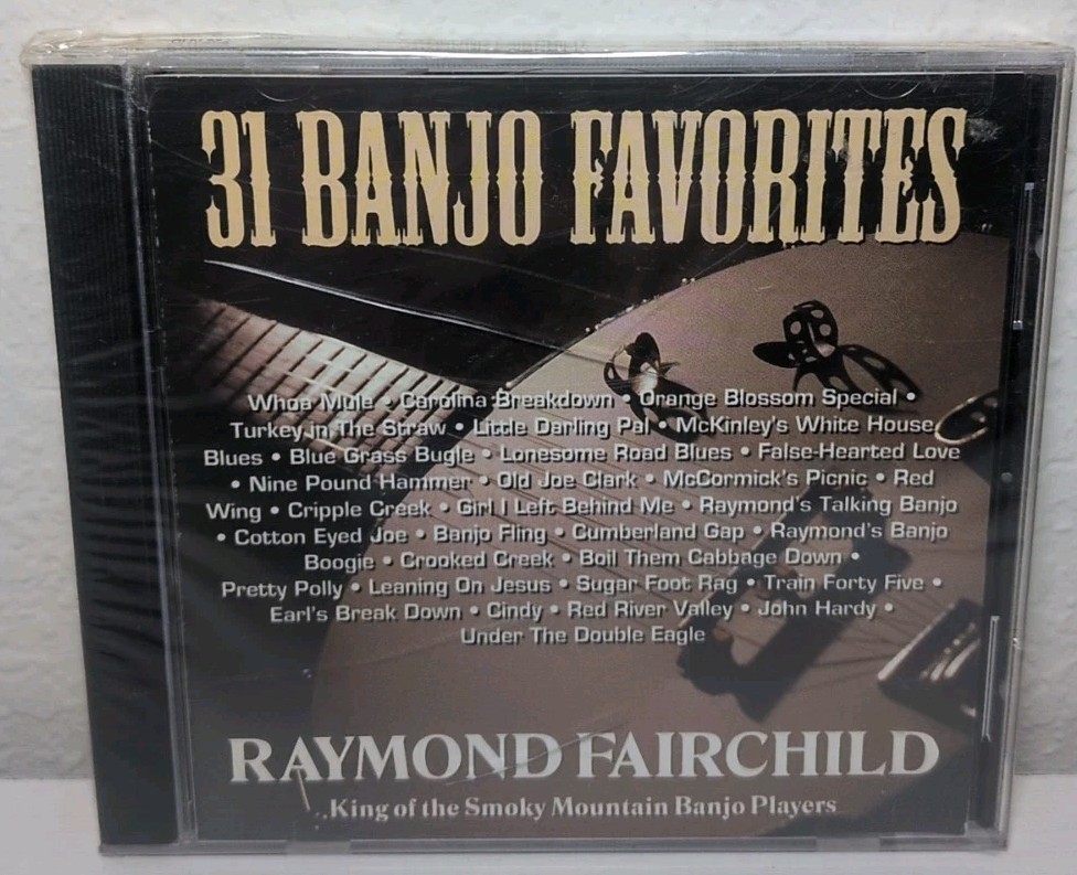 31 Banjo Favorites by Raymond Fairchild (CD, 1997) Brand New B257