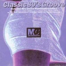 Various - Classic 80's Groove Mastercuts Volume 1 - Various CD LOVG The Cheap picture