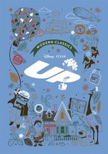 Up (Pixar Modern Classics): A deluxe gift book , Morgan, Morgan,^; picture