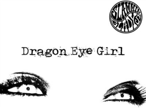 Slammin\' Gladys Dragon Eye Girl (CD) Single (UK IMPORT)