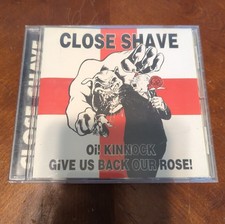 Close Shave: Oi Kinnock Give Us Back Our Rose 2000 CD Skinhead Oi picture