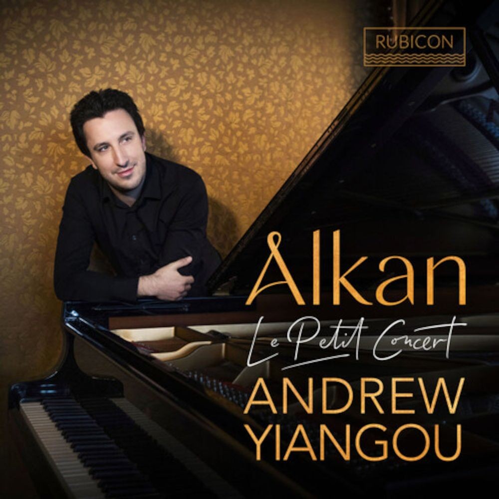 Alkan: Le Petit Concert - Andrew Yiangou CD