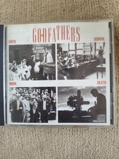 The Godfathers: Birth, School, Work, Death CD picture