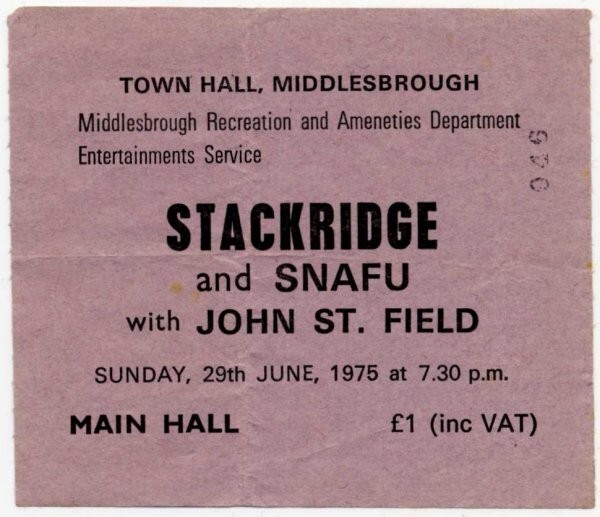Stackridge Snafu John St. Field Town Hall, Middlesbrough 29/06/75 Ticket