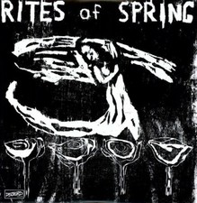 Rites of Spring - Rites of Spring (LP) New Sealed Vinyl picture