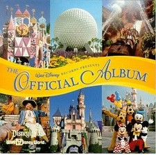 The Official Album: Disneyland/Walt Disney World picture
