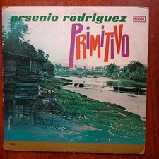 Arsenio Rodriguez - Primitivo [1963] Vinyl LP Son Cubano Roost Records US picture
