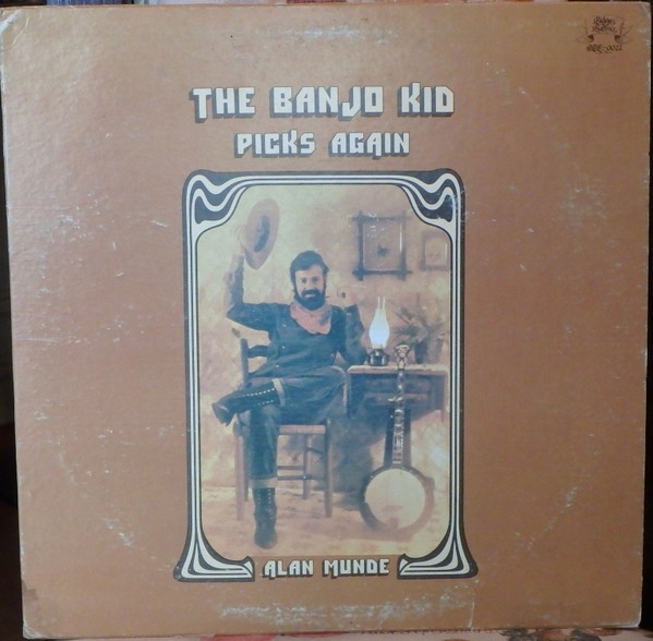 Alan Munde - The Banjo Kid Picks Again (LP) (Very Good Plus (VG+)) - 4056470914
