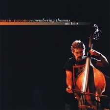 Mario Pavone Nu Trio - Remembering Thomas (CD, Album) (Very Good Plus (VG+)) picture