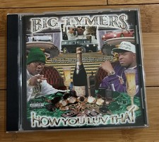 How You Luv That Vol 2 by Big Tymers (CD, 1998, Cash Money) Mannie Fresh Birdman picture
