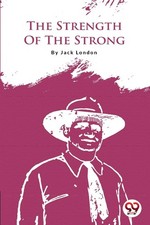 The Strength of the Strong, London, London, 9789356561137 Fast .. picture