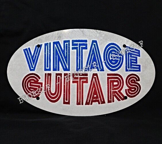 Metal Sign VINTAGE GUITARS store shop guitarist electric acoustic guitar dealer