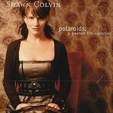 Polaroids: A Greatest Hits Collection - Audio CD By SHAWN COLVIN - GOOD picture