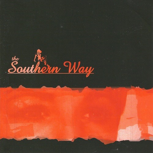 The Southern Way - The Southern Way (CD, Album) (Mint (M)) - 4377416808