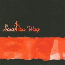 The Southern Way - The Southern Way (CD, Album) (Mint (M)) - 4377416808 picture