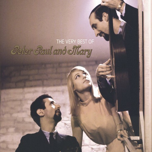The Very Best of Peter, Paul and Mary by Peter Paul & Mary (CD, 2005)