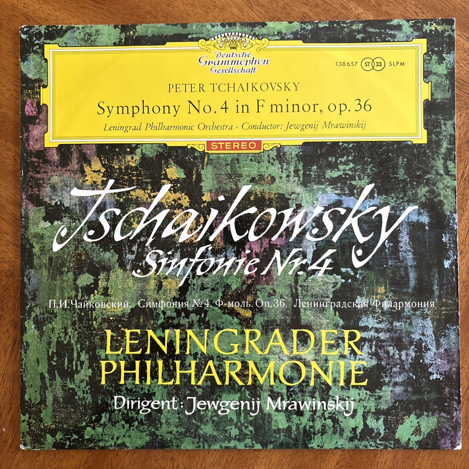 Tchaikovsky Symphony No. 4 in F Minor Leningrader SLPM 138 657 DGG Release 1/63