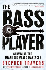 The Bass Player: Anthem for the Innocent, Travers 9781848408333 .. picture