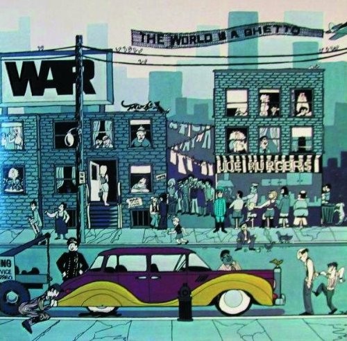 The World Is a Ghetto, War, Very Good