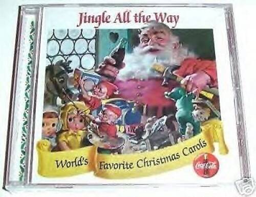 Coca Cola presents Jingle All The Way: Worlds Favorite Christmas Ca - VERY GOOD