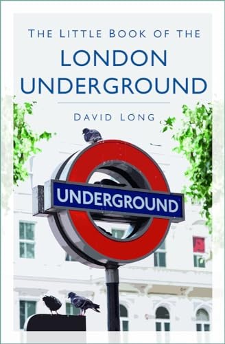 The Little Book of the London Underground, Long 9781803993270 ..
